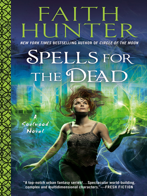 Title details for Spells for the Dead by Faith Hunter - Available